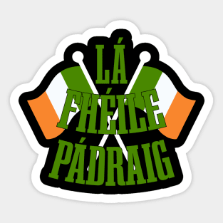 Lá Fhéile Pádraig T Léine-ST Patrick's Day Tees Sticker